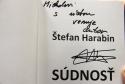 JUDr. Štefan Harabin navštívil Ľubicu JUDr. Štefan Harabin navštívil Ľubicu